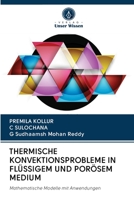 Thermische Konvektionsprobleme in Fl�ssigem Und Por�sem Medium 6203129054 Book Cover