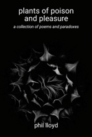 plants of poison and pleasure: judgement 1446134822 Book Cover