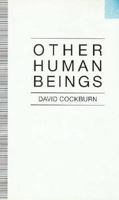 Other Human Beings 1349211400 Book Cover