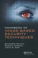 Handbook of Image-based Security Techniques 0367571633 Book Cover