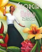 Georgia in Hawaii: When Georgia O'Keeffe Painted What She Pleased 0152054200 Book Cover
