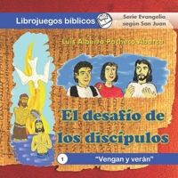 Vengan y verán (El desafío de los discípulos) 612005149X Book Cover