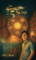 THE COSMIC DISC OF THE FIVE SUNS B0FPQL199T Book Cover