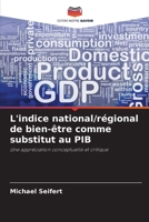 L'indice national/régional de bien-être comme substitut au PIB 6209618332 Book Cover