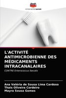 Attività Antimicrobica Dei Farmaci Intracanali 6203368857 Book Cover
