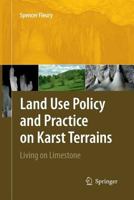 Land Use Policy and Practice on Karst Terrains: Living on Limestone 1402096690 Book Cover