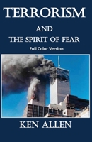 Terrorism and the Spirit of Fear 1951263472 Book Cover