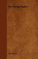 The Young Angler 0713609753 Book Cover