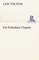 Ein Präludium Chopins 3842412185 Book Cover
