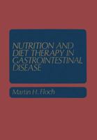 Nutrition and Diet Therapy in Gastrointestinal Disease 1468437933 Book Cover