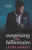 Surprising The Billionaire B0BCXSXRSG Book Cover