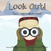 Look Out! There's something out there! B08HGTJMPT Book Cover