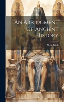 An Abridgment of Ancient History 1022093754 Book Cover