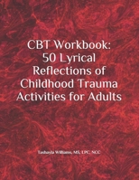 50 Lyrical Reflections of Childhood Trauma Activities for Adults B085DL6F24 Book Cover