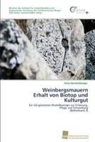 Weinbergsmauern Erhalt Von Biotop Und Kulturgut 3838129288 Book Cover