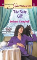 The Baby Gift: 9 Months Later (Harlequin Superromance No. 1052) 0373710526 Book Cover