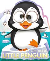 I'm Just a Little Penguin 1787008797 Book Cover