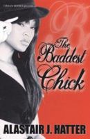 The Baddest Chick 1601620098 Book Cover