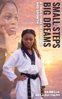 Small Steps Big Dreams A True Story of Courage and Growth B0GS6WY17P Book Cover