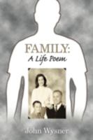 Family: A Life Poem 1434384845 Book Cover