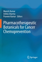 Pharmacotherapeutic Botanicals for Cancer Chemoprevention 9811559988 Book Cover