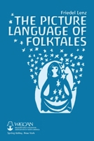 The Picture Language of Folktales 1936849569 Book Cover