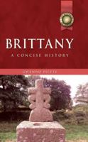 Brittany: A Concise History 0708320368 Book Cover