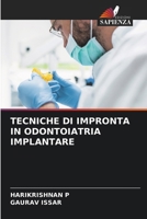 Tecniche Di Impronta in Odontoiatria Implantare (Italian Edition) 6206908194 Book Cover