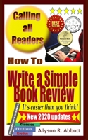 How To Write a Simple Book Review: It's easier than you think 1517591740 Book Cover