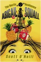 The Hectic Headspace of Abigail Squall 1983059617 Book Cover
