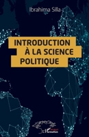 Introduction à la science politique (Harmattan Sénégal) (French Edition) 2343194556 Book Cover