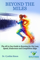 Beyond The Miles B0GS72K19X Book Cover