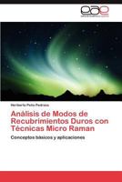 Analisis de Modos de Recubrimientos Duros Con Tecnicas Micro Raman 384846635X Book Cover