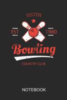 Youth bowling country club est 1980: a5 notebook 1073493474 Book Cover