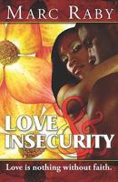 Love and Insecurity 1448610311 Book Cover