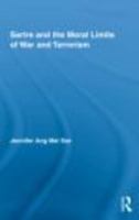 Sartre and the Moral Limits of War and Terrorism 0415871409 Book Cover