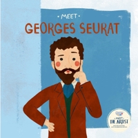 Meet Georges Seurat (Meet the Artist) B0BQ5CF9KJ Book Cover