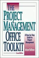 The Project Management Office Toolkit 0814406637 Book Cover