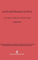 Lord and Peasant in Peru 0674594606 Book Cover