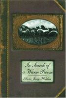 In Search Of A Warm Room 1886057834 Book Cover