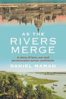 As the Rivers Merge B0CTDNLTK1 Book Cover