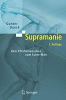 Supramanie: Vom Pflichtmenschen zum Score-Man 3540305343 Book Cover