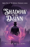 Shadow of the Djinn (The Witch's Foundling) 1779418337 Book Cover