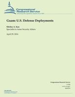 Guam: U.S. Defense Deployments 1500541370 Book Cover