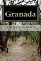 Granada: A Novel of Moorish Spain 1522885323 Book Cover