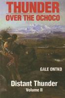 Thunder over the Ochoco Volume II Distant Thunder (Thunder Over the Ochoco) 0892882484 Book Cover