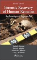 Forensic Recovery of Human Remains: Archaeological Approaches 0849329825 Book Cover