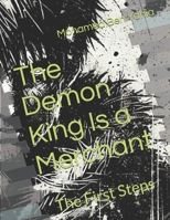 The Demon King Is a Merchant: The First Steps B0FWD2RNJ8 Book Cover