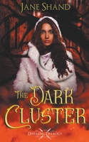 The Dark Cluster B0DHBW11CZ Book Cover