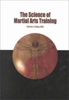 Science of Martial Arts Training 1892515016 Book Cover